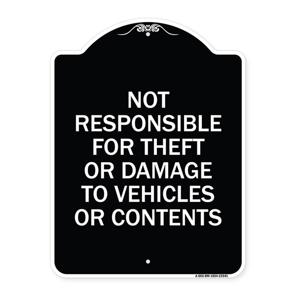 Not Responsible for Theft or Damage to Vehicles or Contents Heavy-Gauge Alum, 24" H, BW-1824-23541